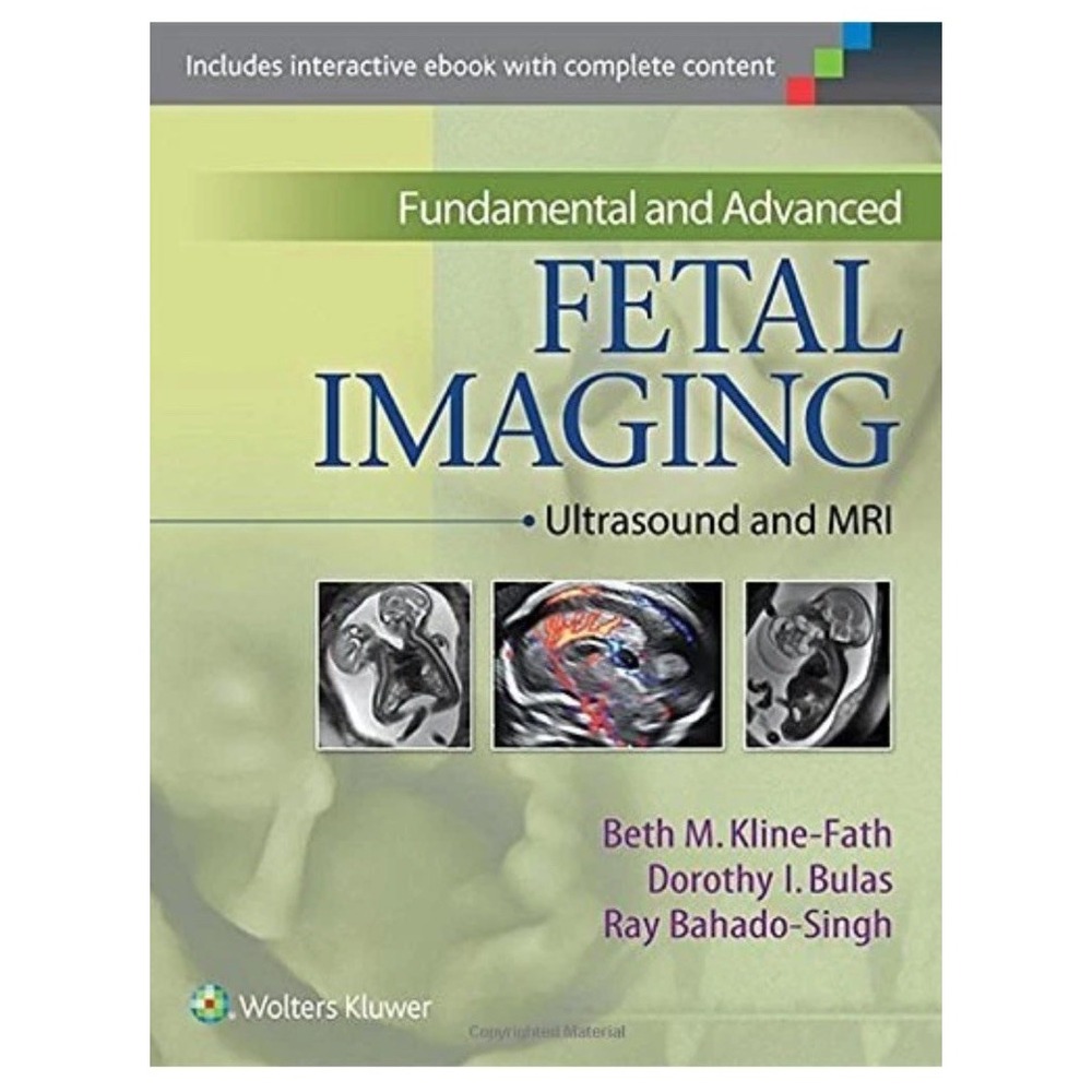 Fundamental and Advanced Fetal‎ Imaging: Ultrasound and MRI -